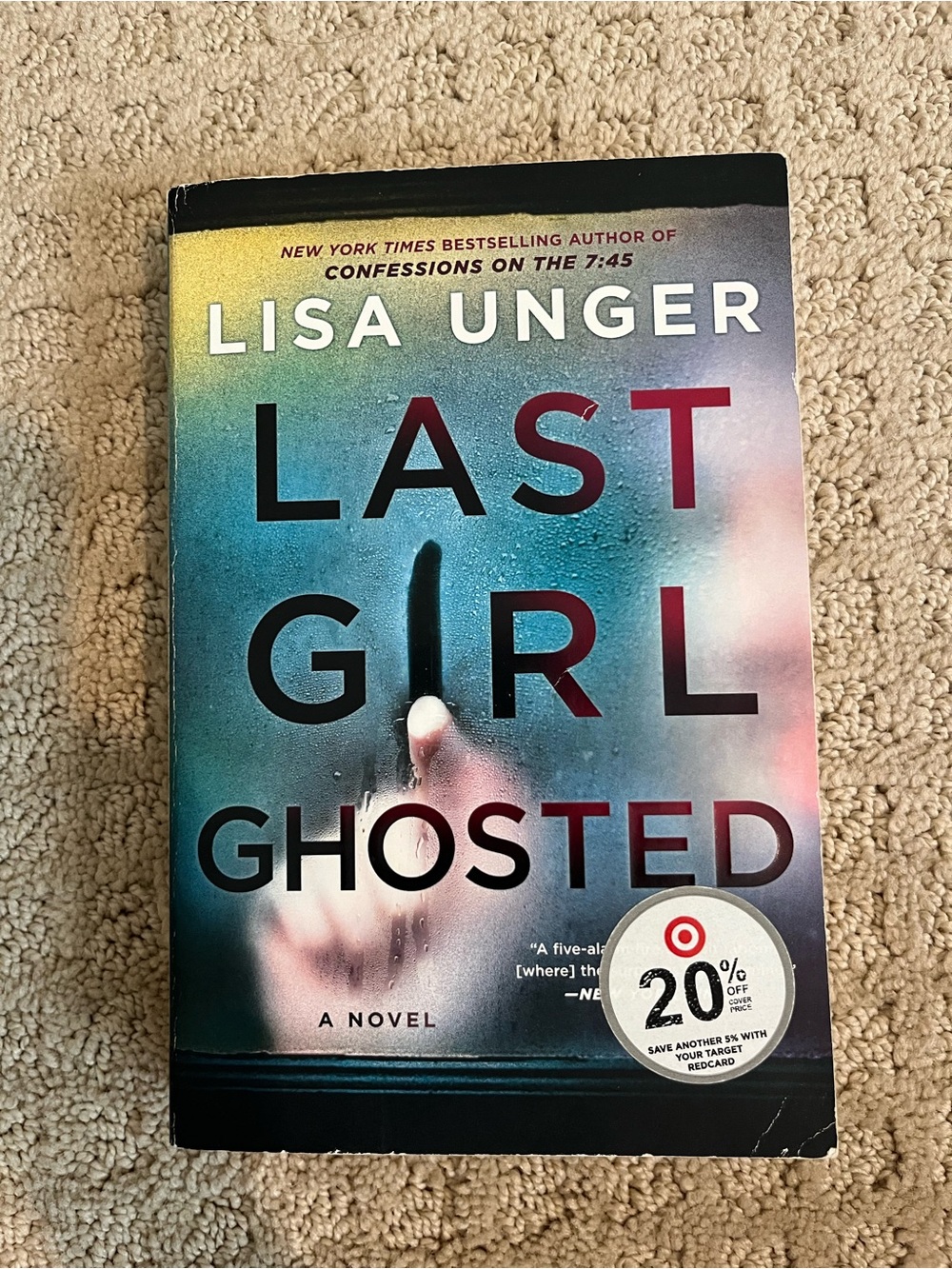 Last Girl Ghosted by Lisa Unger Paperback